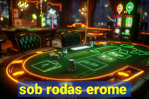 sob rodas erome